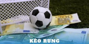 Kèo Rung Bóng Đá - Đặt Cược Nhanh, Trúng Thưởng Khủng